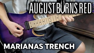 August Burns Red  Marianas Trench  Guitar Cover [upl. by Nikal934]