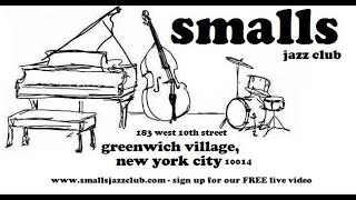 Noah Garabedian Quartet  Live At Smalls Jazz Club  70623 [upl. by Joelle363]