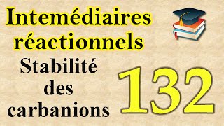 132Les intermédiaires réactionnels  stabilité des carbanions [upl. by Sew574]