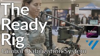 Ready Rig  Gimbal Stabilization System [upl. by Drhacir614]