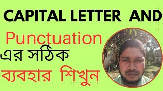 Capital letter and Punctuation Marks এর সঠিক ব্যবহার শিখুন। [upl. by Robbert]