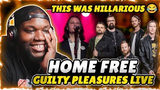 Home Free  Guilty Pleasures Live  Reaction [upl. by Rekyr]