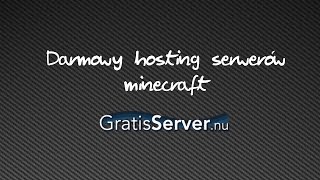 Darmowy hosting serwerów minecraft Gratisservernu  serverpro [upl. by Erline125]