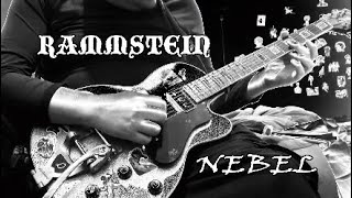 RAMMSTEIN  Nebel extended version guitar cover [upl. by Ayifa]