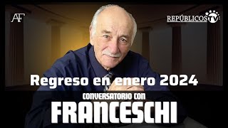 AVISO IMPORTANTE  Los conversatorios del maestro Alberto Franceschi regresan en enero 2024 [upl. by Yecats]