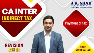 CA Inter Revision  Indirect Tax  Payment Tax  Hindi  English [upl. by Ofella]