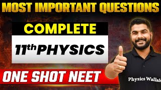 Complete 11th PHYSICS PART  1  Most Expected Questions  NEET 2023 [upl. by Nlocnil]