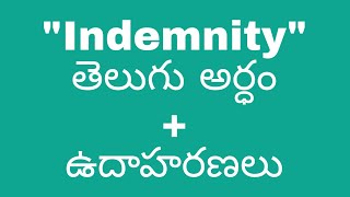 Indemnity meaning in telugu with examples  Indemnity తెలుగు లో అర్థం meaningintelugu [upl. by Silliw]