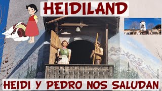 HEIDILAND un saludo de HEIDI PEDRO Y LAS CABRAS🐐 [upl. by Khosrow448]