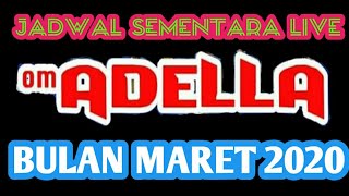 Jadwal OM ADELLA live bulan maret 2020 sumber ig omadellaamc [upl. by Bertram]