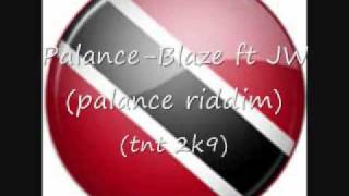 PalanceBlaze ft JW TNT 2K9 [upl. by Arikehs390]