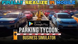 Finally Release Parking Tycoon Mobail  I Start New Parking Business In Bigg City [upl. by Conte]