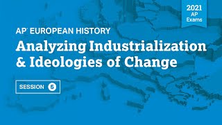 2021 Live Review 5  AP European History  Analyzing Industrialization amp Ideologies of Change [upl. by Buxton195]