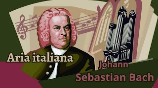 Aria variata alla maniera italiana BWV 989 BWV 992 BWV 913 BWV 914 Johann Sebastian Bach [upl. by Onibas]