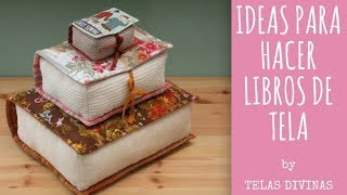 IDEAS PARA HACER LIBROS DE TELA ⭐⭐⭐⭐⭐ [upl. by Edlyn]