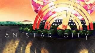 Anistar City  Sped up version [upl. by Sihunn]