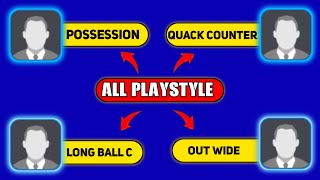 Understanding Your Playstyle  All playstyle Explained with Gameplay Efootball 2024 🔥 [upl. by Jerrol]