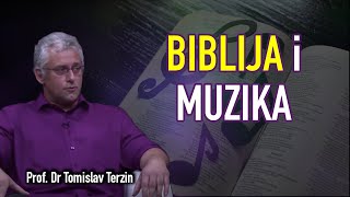 Tomislav Terzin  BIBLIJA i MUZIKA [upl. by Malliw869]