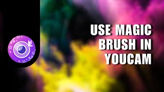 YouCam Perfect App Tutorial  How to Use Magic Brush in YouCam to Add Magical Touch to Your Photo [upl. by Bernardina]