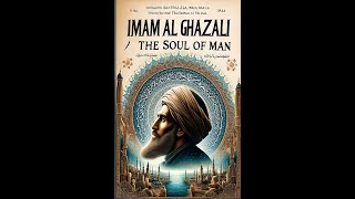 Imam AlGhazali  The Soul of Man [upl. by Younger]