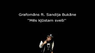 Grafomāns ft Sandija Bukāne  Mēs Kļūstam Sveši [upl. by Higley457]