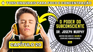 🔊 AUDIOBOOK O Poder Do Subconsciente  Capitulo 20 [upl. by Kursh]