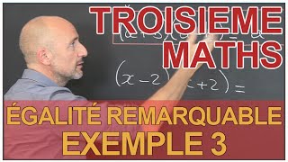 Egalités remarquables  Exemple n°3  Maths 3e  Les Bons Profs [upl. by Odrick]