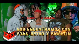 NOS ENCONTRAMOS A BIGOBLIN Y A YOAN RETRO GRABANDO EL VIDEO OFICIAL DE VETE A MIA PA QUE TE ACUESTE [upl. by Ordnael187]