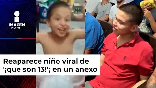 Reaparece niño viral de ¡que son 13 ahora en un anexo de Nuevo León [upl. by Thorner]