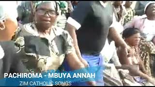 Zimbabwe Catholic Shona Songs  PachiRoma  Mbuya Annah [upl. by Sinnek406]