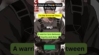 attack on titan 🔥 Reiner Braun fact shorts trend trending viralvideo anime [upl. by Kellyann]