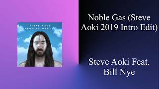 Steve Aoki  Noble Gas 2019 Intro Edit [upl. by Gayelord]