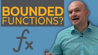 What are bounded functions and how do you determine the boundness [upl. by Barta575]