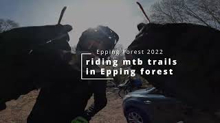 Epping forest mtb 2022 [upl. by Maag840]