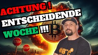 🚨 Entscheidet sich jetzt alles Bitcoin vor explosiver Woche Was DU jetzt WISSEN musst 🚀 [upl. by Larner]