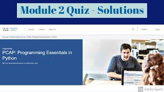 Module 2 Quiz  Solutions  PCAP Programming Essentials in Python  Cisco Network Academy [upl. by Sweeney282]