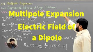 L332 Multipole expansion The electric field of a dipole [upl. by Weiman]