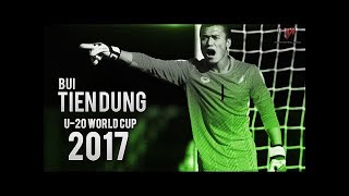 Bùi Tiến Dũng ●U20 World Cup 2017● Crazy Saves ● HD ● by HaiNam Football [upl. by Enirtak]