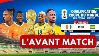 Avant Match Côte d’ivoire vs Gabon Qualifs CDM 2026 Zone Afrique [upl. by Niletac]