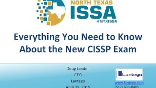 Everything You Need to Know about the New CISSP Exam [upl. by Quartus]