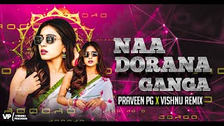 NAA DORANA GANGA REDDY  IPL EDM MIX  BY PRAVEEN PG  VISHNU REMIX [upl. by Venable]