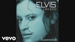 Elvis Crespo  Suavemente Cover Audio [upl. by Borchert]