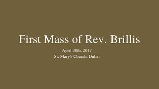 First Mass of Rev Brillis Mathew [upl. by Notsirhc]