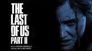 Gustavo Santaolalla amp Mac Quayle  Unbroken  The Last of Us Part II Original Soundtrack [upl. by Annasor]