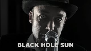 Black Hole Sun cover by Leo Moracchioli [upl. by Trotta89]