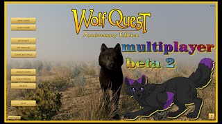 WolfQuest 3 Anniversary Edition Multiplayer Beta Second Test [upl. by Thun]