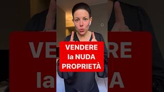 DIRITTOINPILLOLE  VENDERE la NUDA PROPRIETÀ [upl. by Quigley]