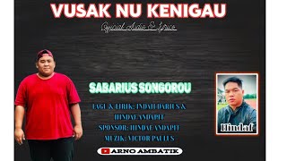 VUSAK NU KENINGAU  SABARIUS SONGOROU  Lagu Murut2024  Official Audio amp Lyrics [upl. by Flory]