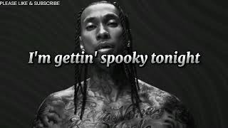 Tyga  Spooky Official Music Lyrics Video [upl. by Avaria316]