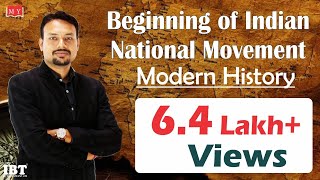 Modern History  Beginning of Indian National Movement By Dr Deepak Yadav [upl. by Garrity]